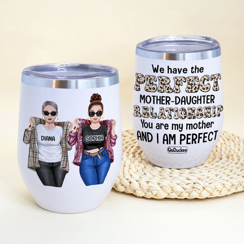 Personalized Badass Mother & Daughter Wine Tumbler - We Have The Perfect Mother-Daughter Relationship - Leopard Pattern - Wine Tumbler - GoDuckee