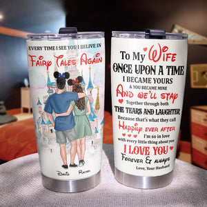 Once Upon A Time I Became Yours And You Became Mine Personalized Couple Tumbler Cup - Tumbler Cup - GoDuckee