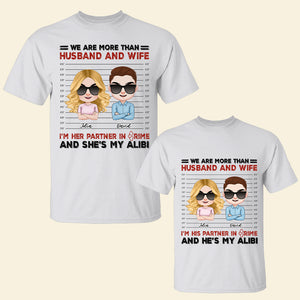 We Are More Than Husband And Wife, Personalized Shirt, Gift For Couple - Shirts - GoDuckee