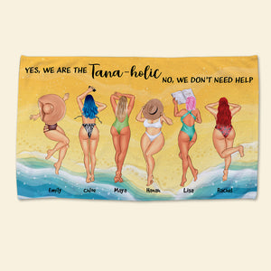 We are Tanaholic - Personalized Beach Towel - Gifts For Big Sister, Sistas, Girls Trip - Sunbathing Girls - Beach Towel - GoDuckee