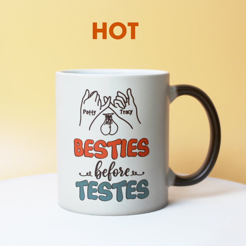 Besties Before Testes, Personalized Magic Mug, Funny Gift For Besties - Magic Mug - GoDuckee