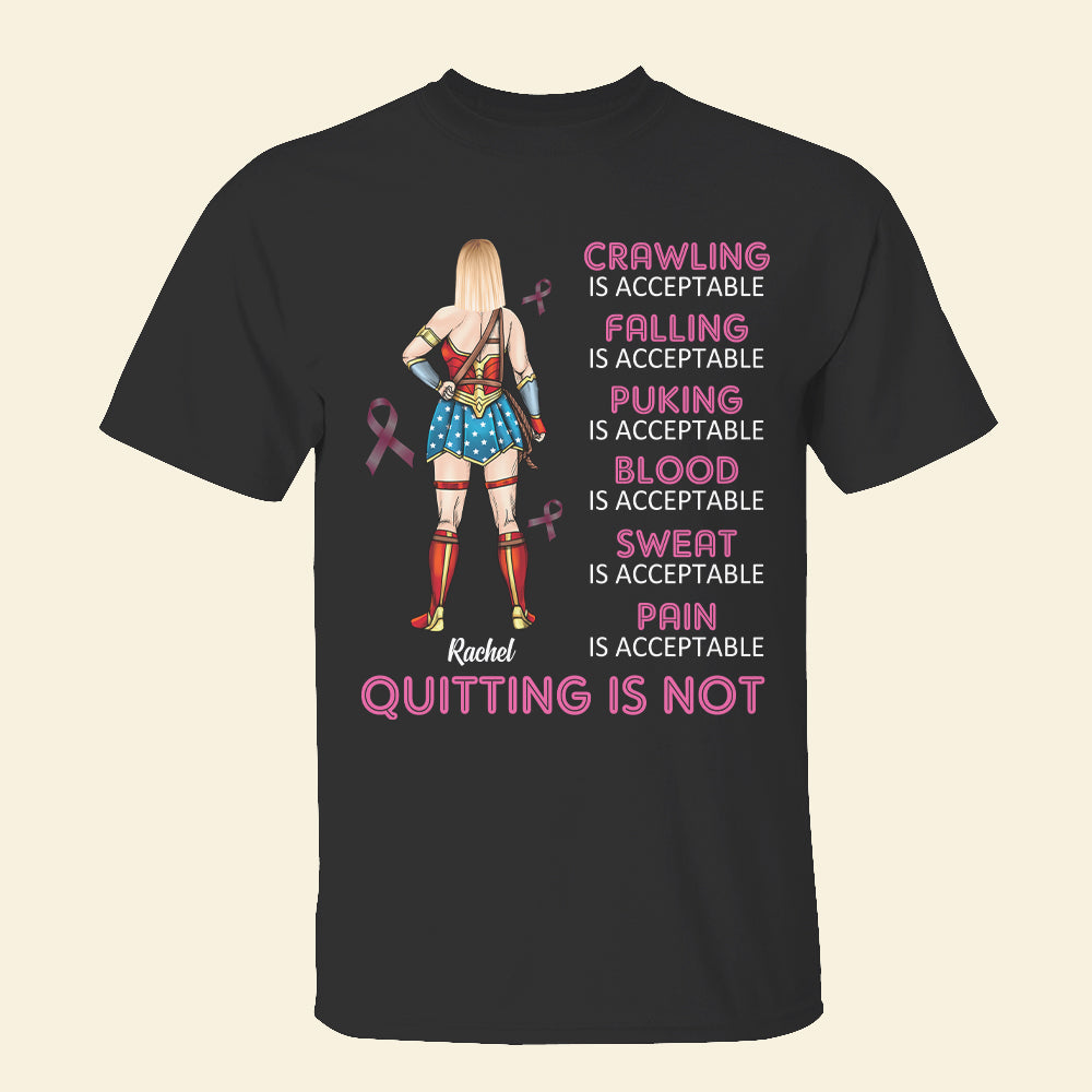 Super Breast Cancer Mom - Quitting Is Not - Personalized Shirt - Shirts - GoDuckee