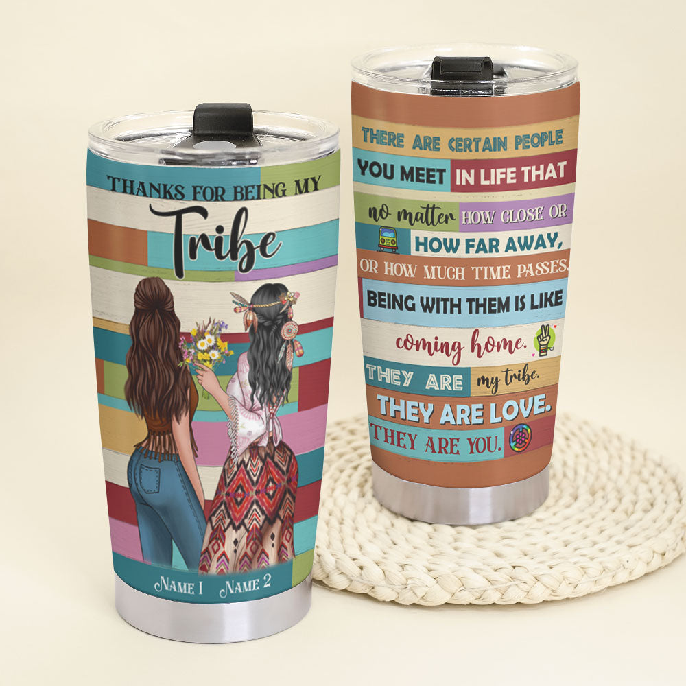 Personalized Hippie Friend Tumbler Cup - Thanks For Being My Tribe - Tumbler Cup - GoDuckee
