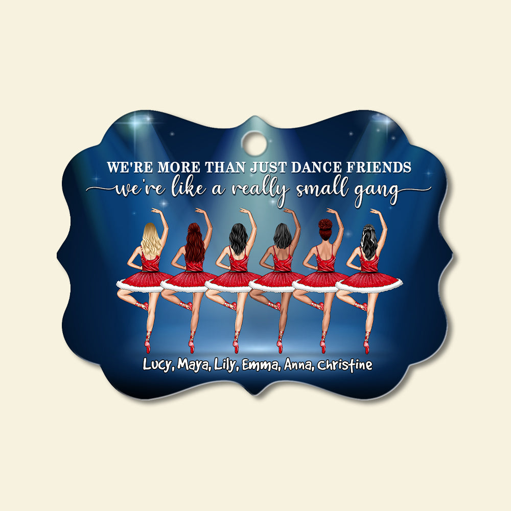 Ballet Friends We're More Than Just Dance Friends - Personalized Ornament - Ornament - GoDuckee