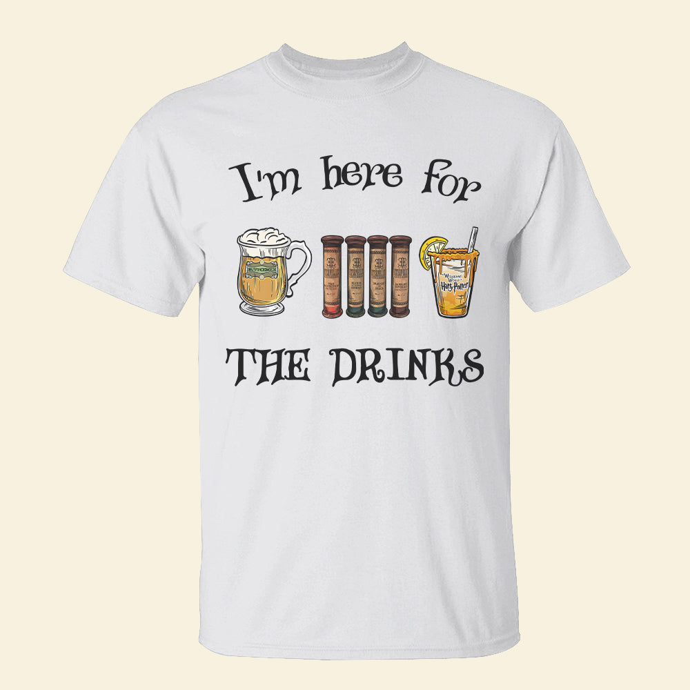 I'm Here For The Drinks, Personalized Shirt - Shirts - GoDuckee