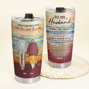 From Our First Kiss Till Our Last Breath - Personalized Tumbler Cup - Gift For Couple - Tumbler Cup - GoDuckee