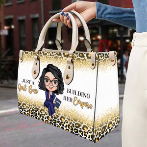 Just A Girl Boss Building Her Empire, Personalized Girl Boss Leather Bag - Leather Bag - GoDuckee