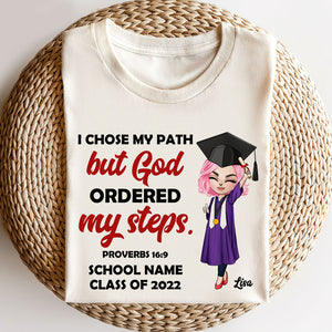 Graduate I Chose My Path But God Ordered My Steps Personalized Shirts - Shirts - GoDuckee
