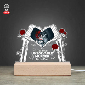Couple Till Your Unsolvable Murder Do Us Part, Personalized 3D Led Light Wooden Base - Led Night Light - GoDuckee