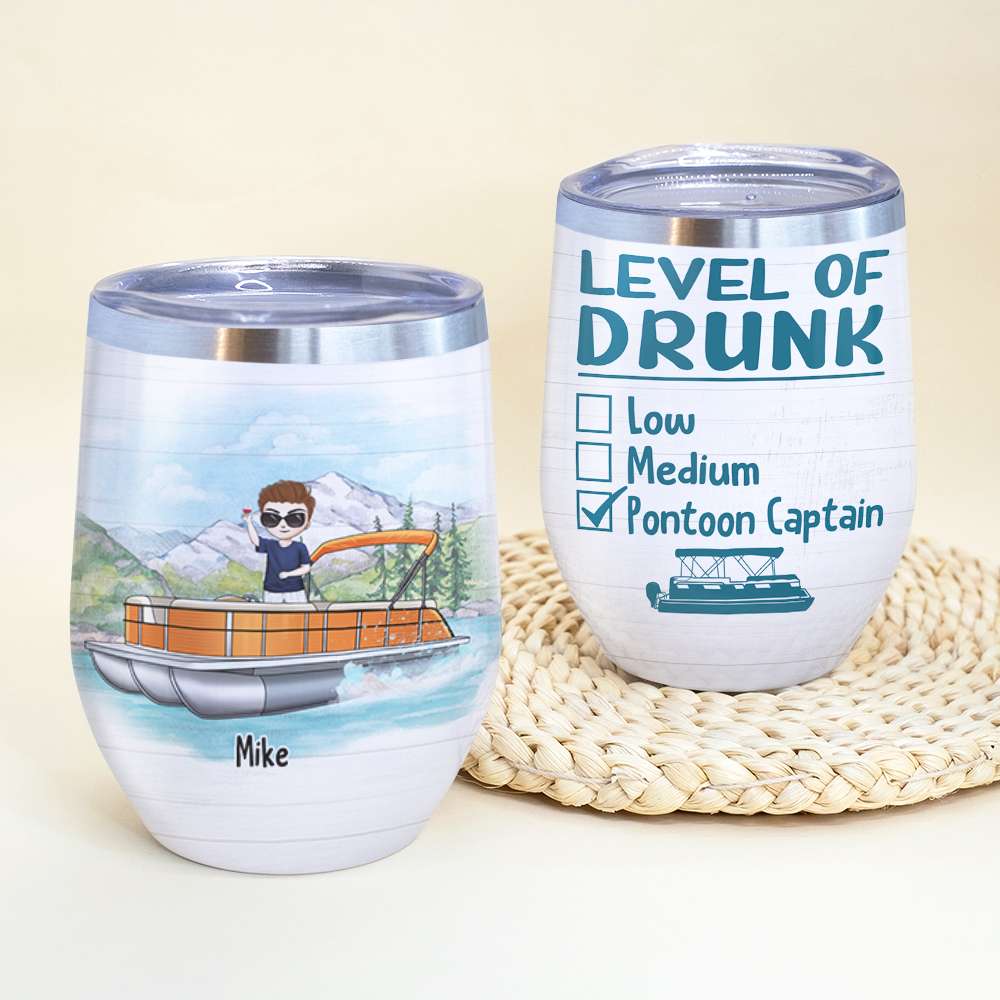 Personalized Pontoon Captain Wine Tumbler - Level Of Drunk - Custom Pontoon Boat - Wine Tumbler - GoDuckee