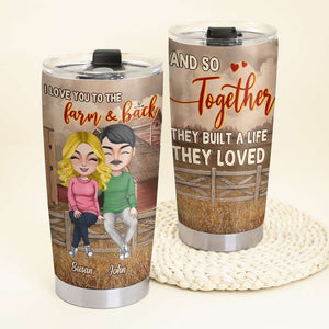 Country Couple I Love You To The Farm & Back Personalized Tumbler - Tumbler Cup - GoDuckee