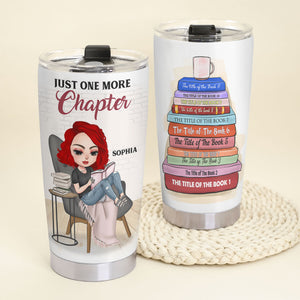 Custom Book Titles - Personalized Sitting Girl Tumbler - Just One More Chapter - Tumbler Cup - GoDuckee