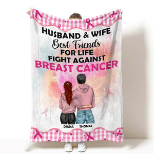 Breast Cancer Awareness - Personalized Hoodie Couple Blanket - Husband and Wife Best Friends For Life - Blanket - GoDuckee