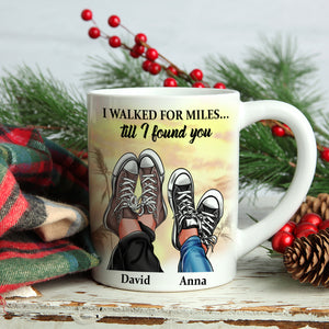 I Walked For Miles Till I Found You Personalized Couple Mug, Gift For Couple - Coffee Mug - GoDuckee