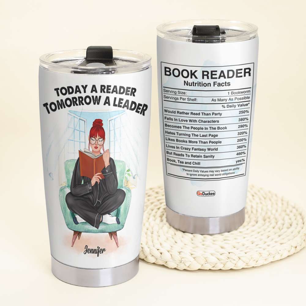 Today A Reader Tomorrow A Leader - Personalized Tumbler Cup - Gift For Book Lover - Tumbler Cup - GoDuckee