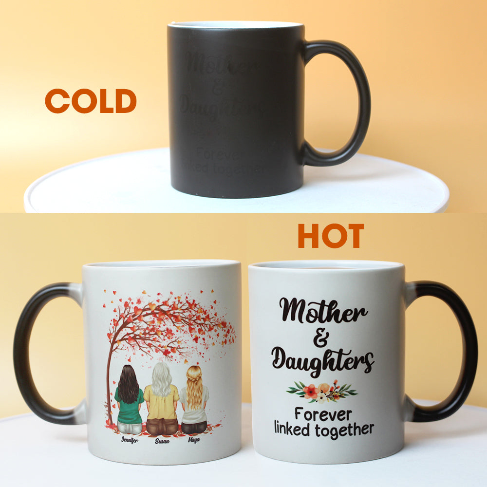 Mother & Daughters Forever Linked Together - Personalized Magic Mug - Magic Mug - GoDuckee