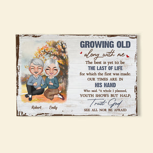 Growing Old Along With Me, Old Couple Anniversary Canvas Poster Happy Valentine's Day - Poster & Canvas - GoDuckee