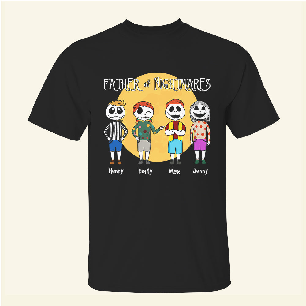 Father Of Nightmares - Personalized Shirts - Shirts - GoDuckee