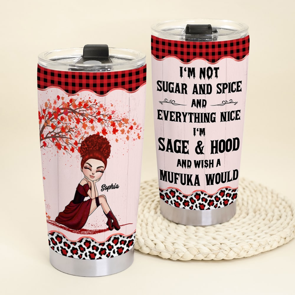 Personalized Redhead Girl Tumbler - I'm Not Sugar And Spice Wish A Mufuka - Tumbler Cup - GoDuckee