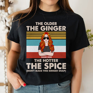 Personalized Redhead Girl Shirt - The Older The Ginger The Hotter The Spice - Shirts - GoDuckee