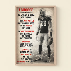 Football I Choose To Live By Choice Not By Chance, Personalized Wall Art Print - Poster & Canvas - GoDuckee