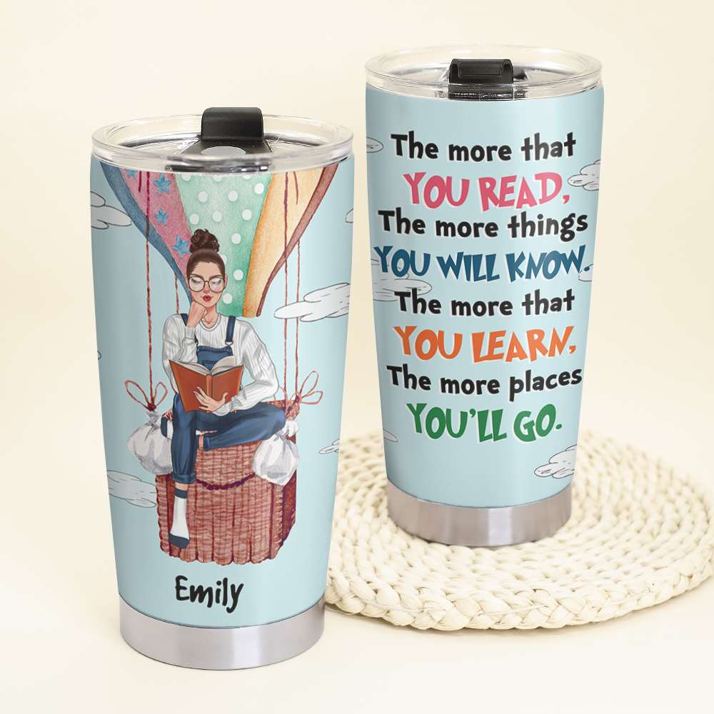 Personalized Reading Girl Tumbler - Read Across American Day - You Read You'll Know You Learn You'll Go - Tumbler Cup - GoDuckee
