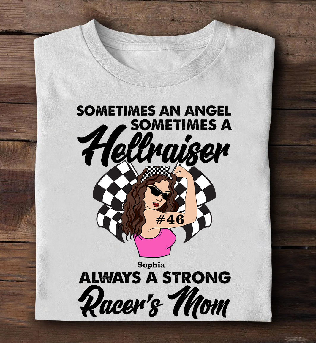 Racing Mom Sometimes An Angel Sometimes A Hellraiser Always A
