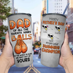 Dad Of Sperm Kids - Personalized Father's Day Tumbler Cup FFG2705 - Tumbler Cup - GoDuckee