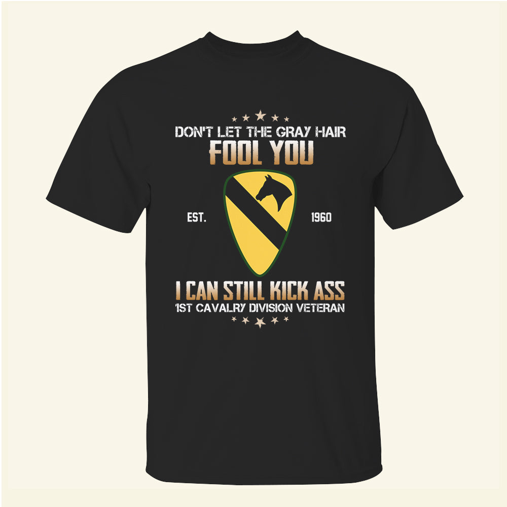 Military Don't Let The Gray Hair Fool You - Personalized Shirts - Military Gift With Custom Military Unit - Shirts - GoDuckee