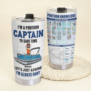 Personalized Pontoon Tumbler Cup - I'm A Pontoon Captain To Save Time - Tumbler Cup - GoDuckee