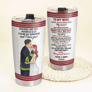 Personalized Firefighter Couple Tumbler - To My Wife You're My Sunshine - Couple Hugging And Kissing Side View - Tumbler Cup - GoDuckee