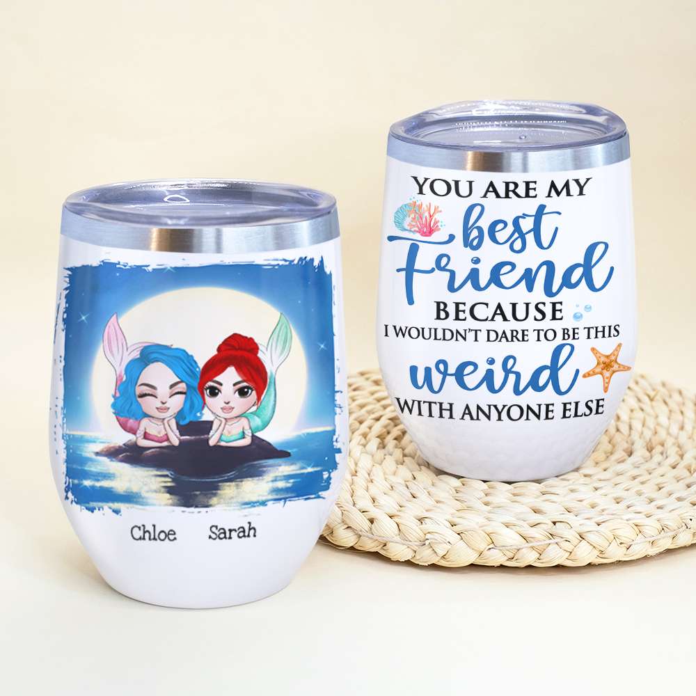 Personalized Mermaid Bestie Wine Tumbler - You Are My Best Friend - Wine Tumbler - GoDuckee