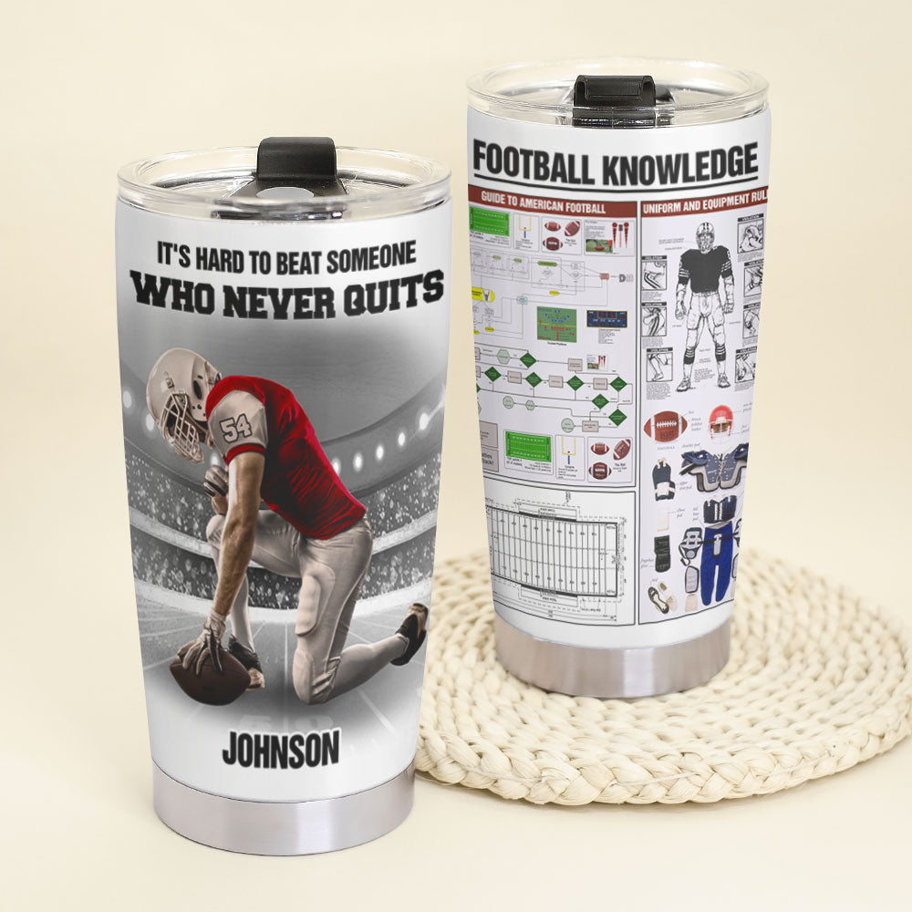 Personalized Kneeling Football Player Tumbler - Knowledge It's Hard To Beat Someone Who Never Quits - Tumbler Cup - GoDuckee