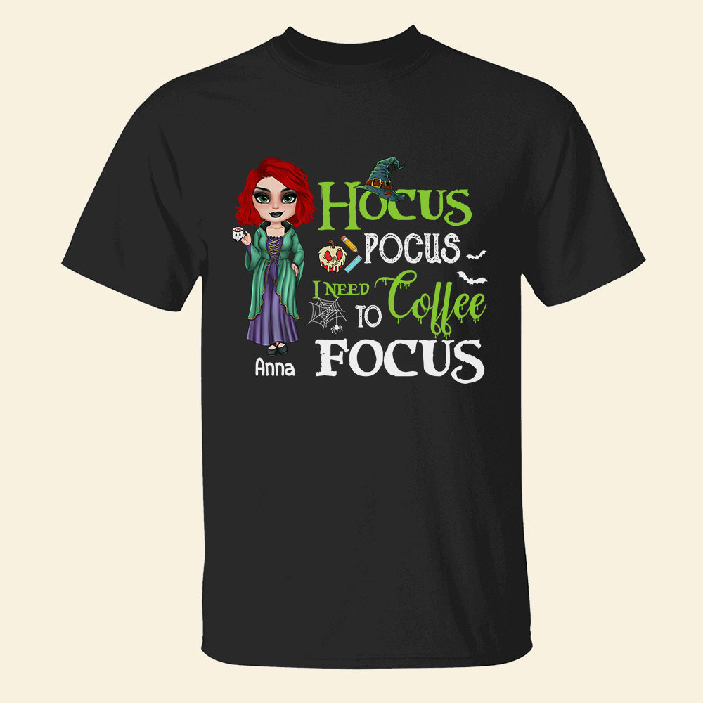 I Need Coffee To Focus Personalized Halloween Teacher Shirt Gift For Teacher - Shirts - GoDuckee