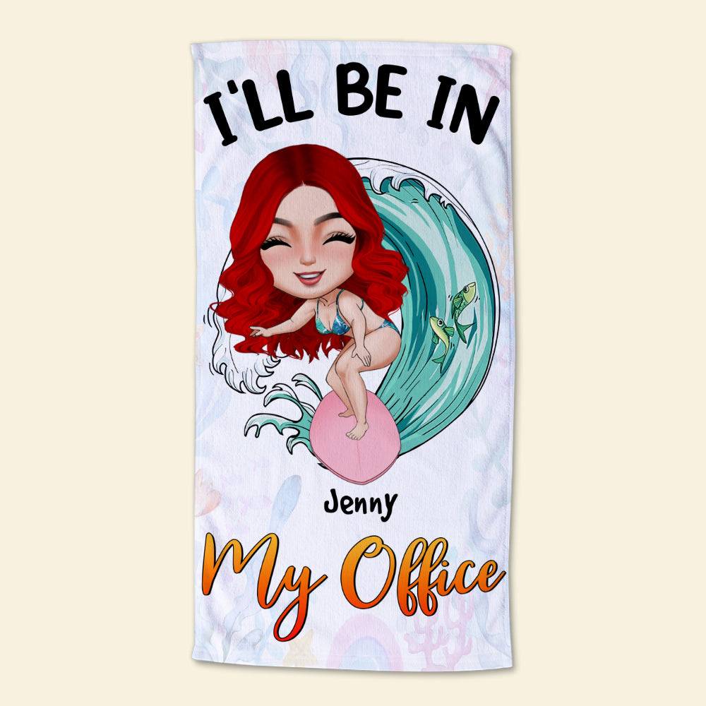 Surfing I'll Be In My Office - Personalized Beach Towel - Beach Towel - GoDuckee