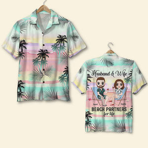 Husband And Wife Beach Partners For Life, Personalized Hawaiian Shirt, Couple Relaxing Seashore Hawaiian Shirt, Summer Vacation Trip Gift - Hawaiian Shirts - GoDuckee
