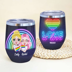 Love Is Love - Personalized Wine Tumbler - Wine Tumbler - GoDuckee