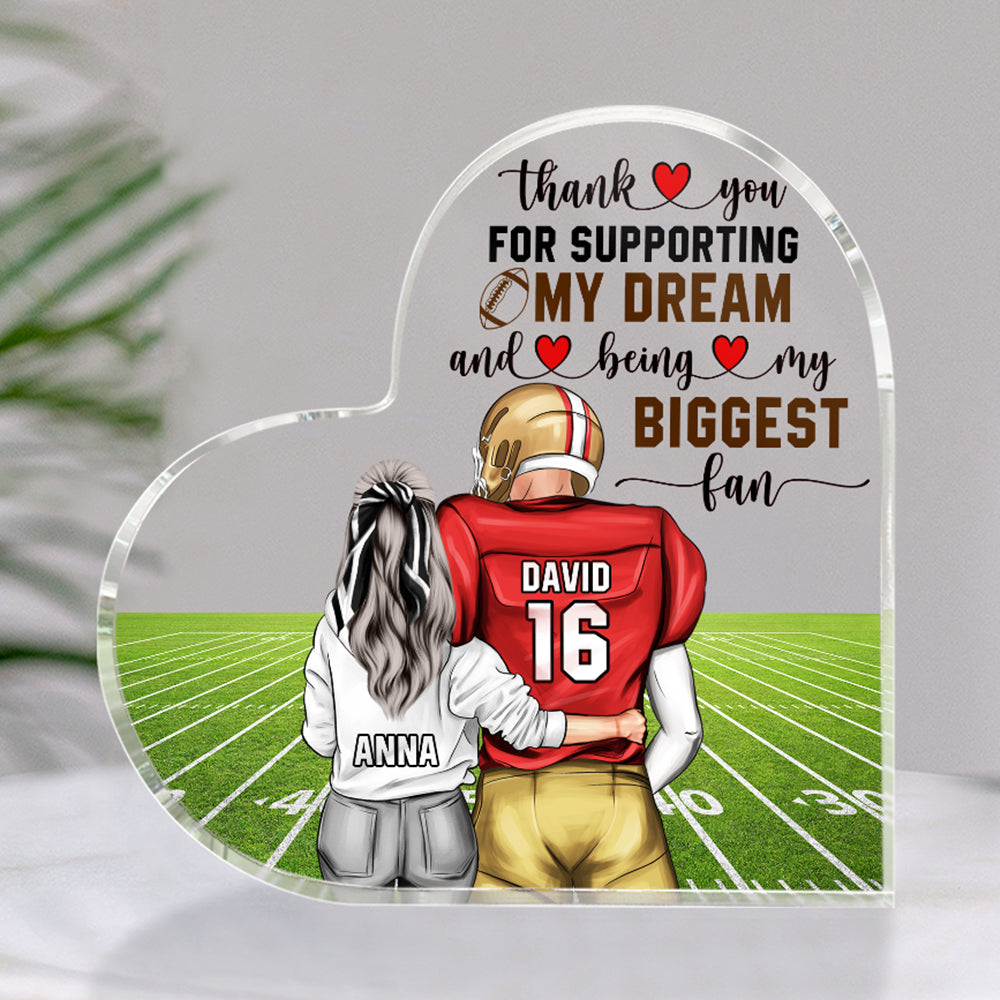 Thank You For Supporting My Dream And Being My Biggest Fan, Couple Football Heart Shaped Acrylic Plaque - Decorative Plaques - GoDuckee