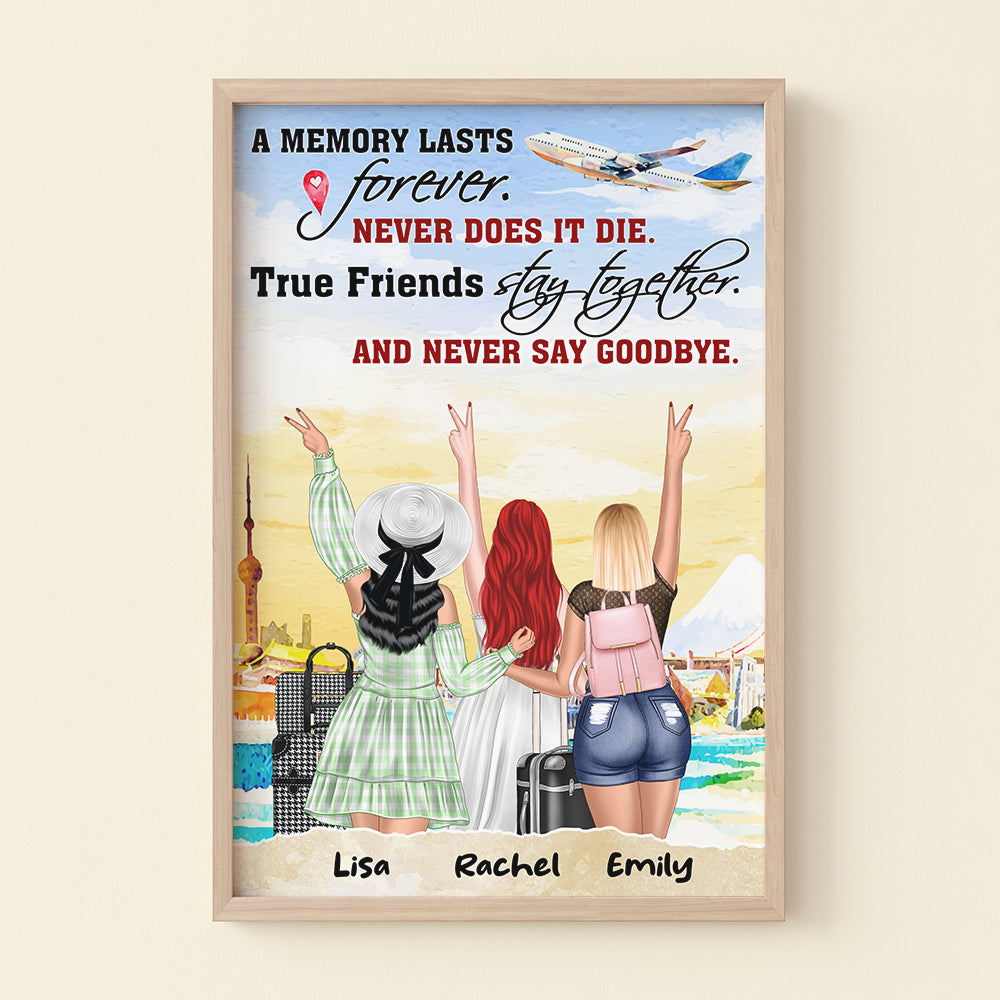 True Friends Stay Together And Never Say Goodbye, Personalized Poster, Gift For Friends - Poster & Canvas - GoDuckee