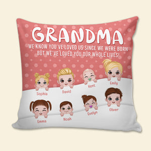 Love You Our Whole Lives, Personalized Square Pillow, Grandma Pillow, Mother's Day Gift, Birthday Gift For Grandma - Pillow - GoDuckee