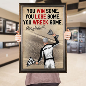 Personalized Racer Poster - You Win Some You Lose Some You Wreck Some Car - Poster & Canvas - GoDuckee