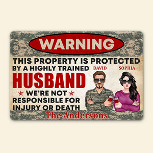 This Property Is Protected By A Highly Trained, Couple Army Printed Metal Sign - Metal Wall Art - GoDuckee