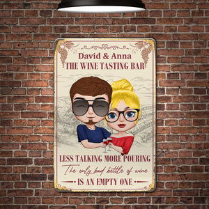The Wine Tasting Bar Less Talking More Pouring - Personalized Couple Metal Sign - Gift For Couple - Metal Wall Art - GoDuckee