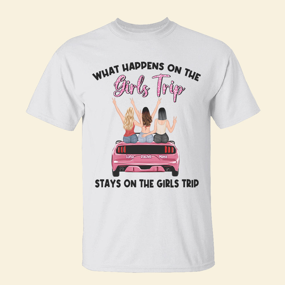 Friends On Road Trip, Stays On Girls Trip - Personalized Sister Friends Shirt - Shirts - GoDuckee
