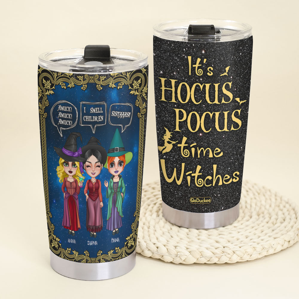 Witch Sisters, Hocus Pocus Time Witches, Personalized Halloween Tumbler - Gift For Soul Sister, Best Friend - Tumbler Cup - GoDuckee