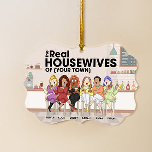 Friends The Real House Wives Of [Your Town] Personalized Medallion Acrylic Ornament - Ornament - GoDuckee