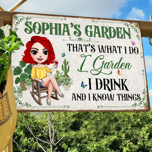 I Garden I Drink And I Know Things Personalized Gardening Metal Sign Gift For Gardening Lover - Metal Wall Art - GoDuckee