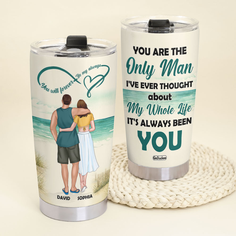 You Will Forever Be My Always Personalized Tumbler Cup, Gift For Couple - Tumbler Cup - GoDuckee