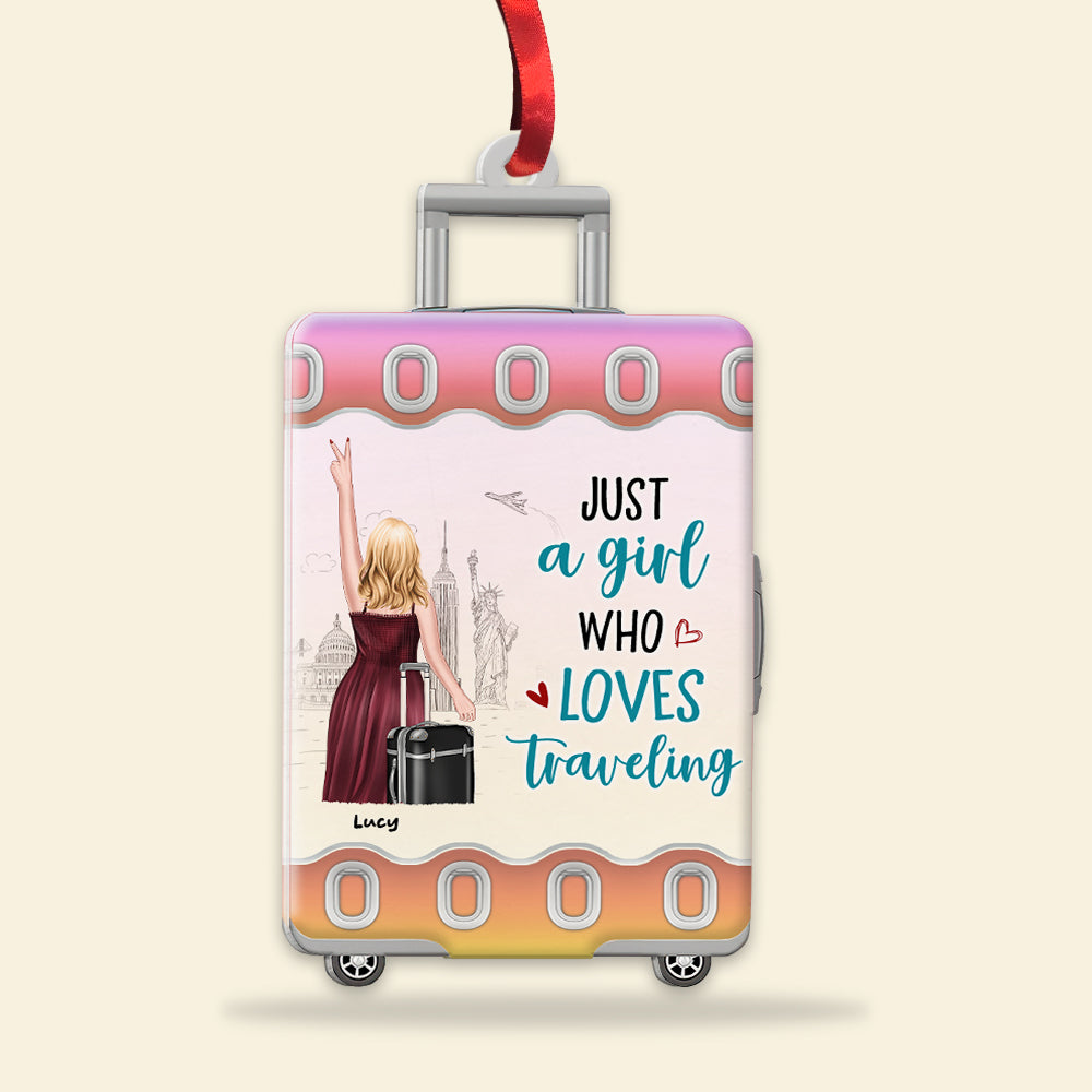 Just A Girl Who Loves Traveling, Traveling Personalized Shape Ornament - Ornament - GoDuckee