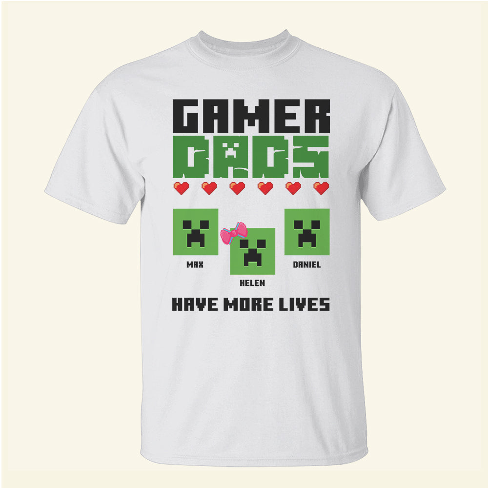 Gamer Dads Have More Lives - Personalized Shirts - Gift For Dad - Shirts - GoDuckee